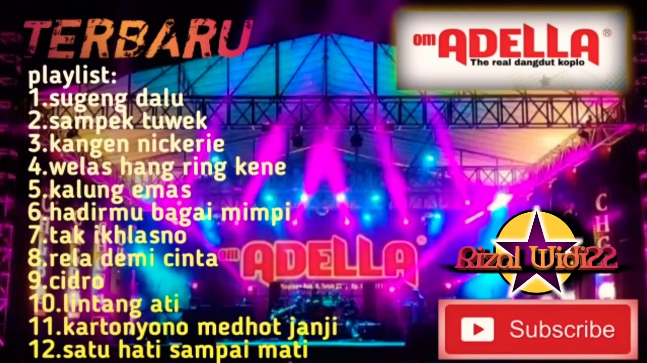 ADELLA FULL ALBUM TERBARU, SUGENG DALU,SAMPEK TUWEK, KANGEN NICKERIE, WELAS HANG RING KENE