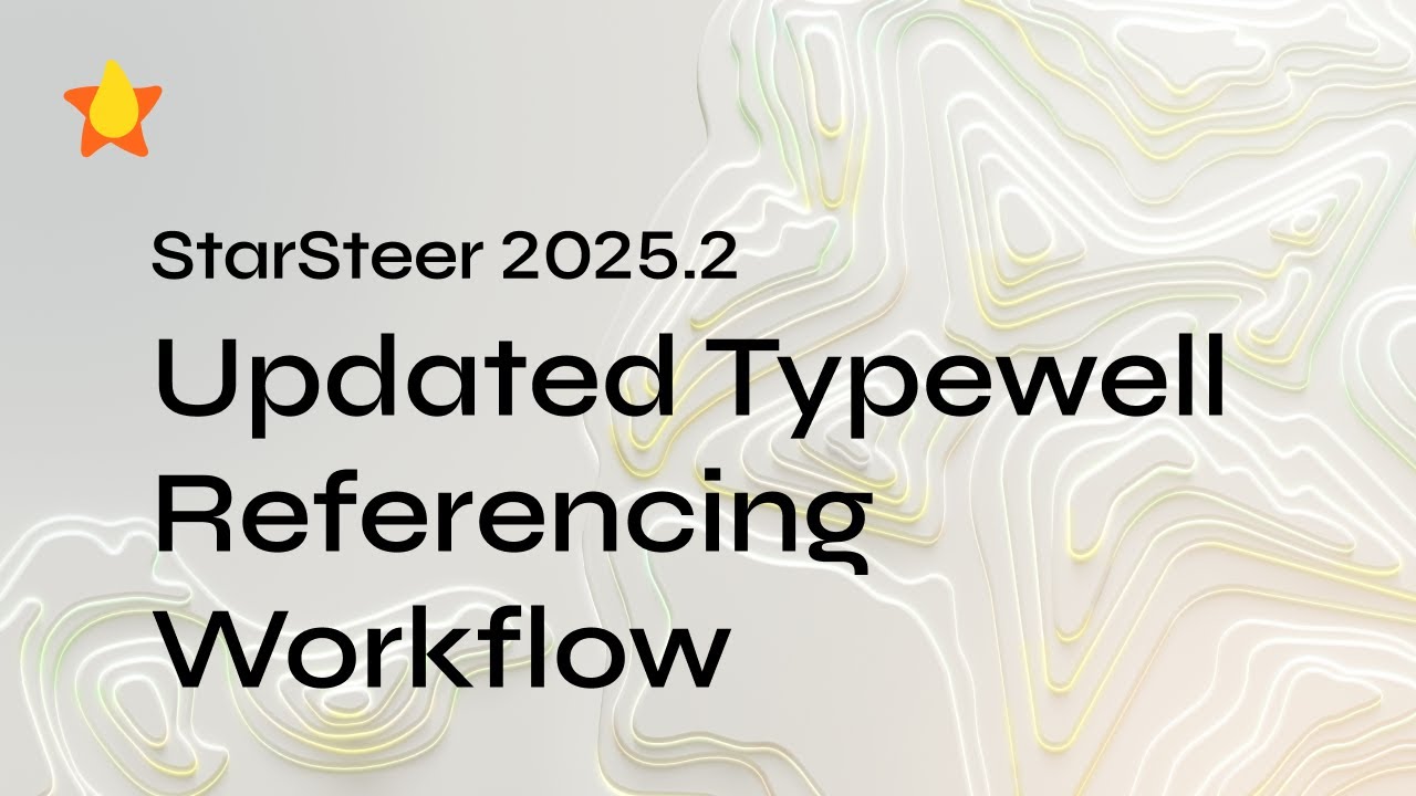 StarSteer 2025.2 | Typewell Referencing Workflow