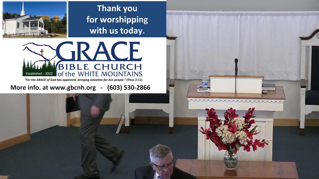 2026-2-15  Grace Bible Church of the White Mountains Sunday Worship