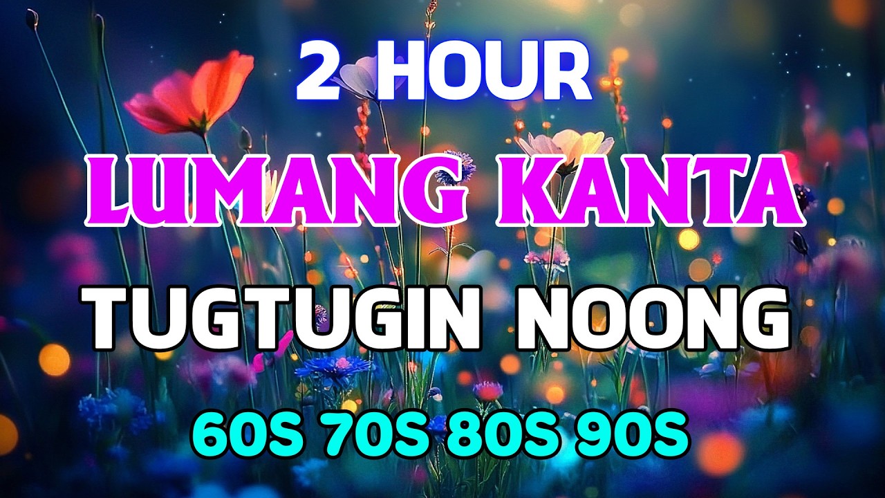 Mga Lumang Tugtugin 60s 70s 80s 90s 🎈Pure Tagalog Pinoy Old Love Songs 🎈 Pamatay Tagalog Love Song