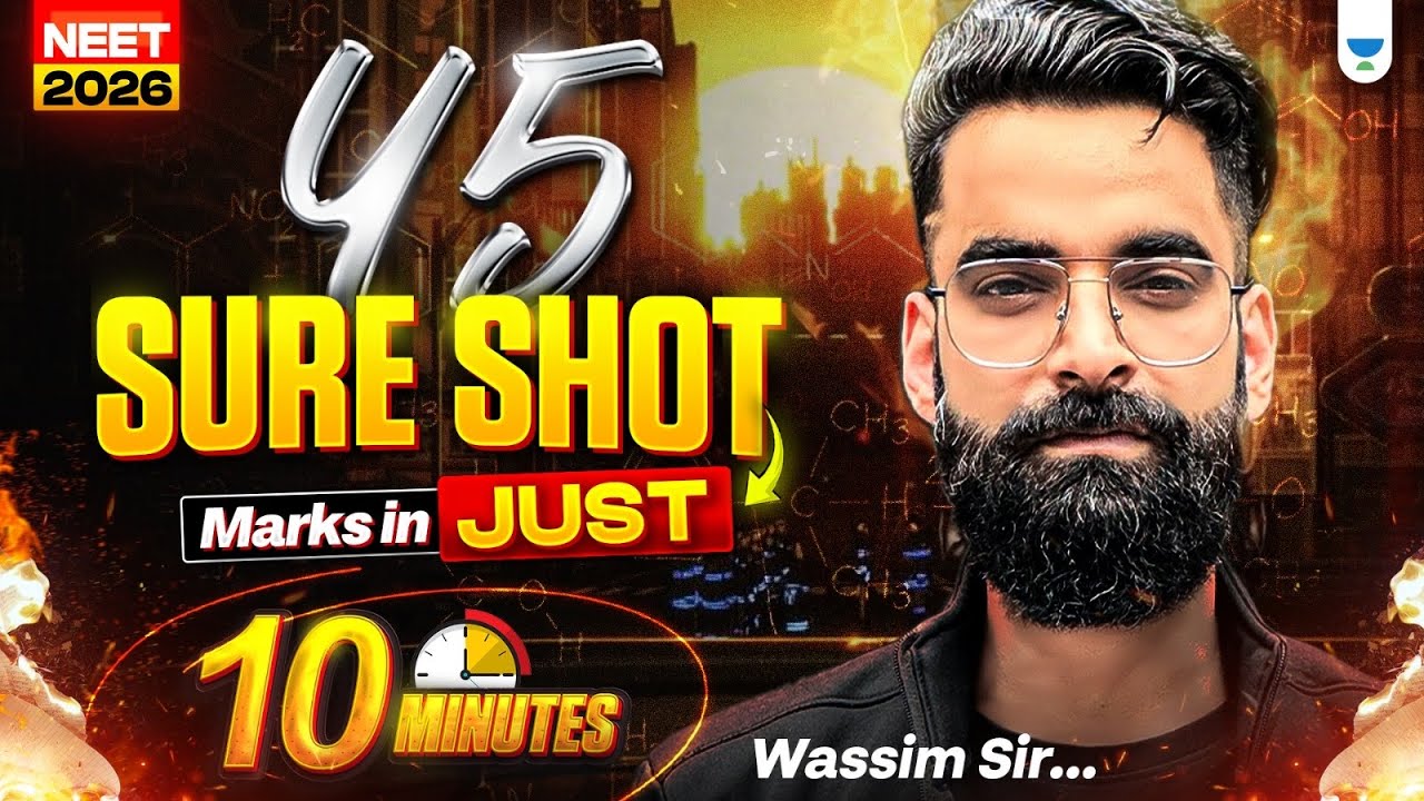 🚀45 Marks in JUST 10 Minutes! Wassim Bhat | NEET 2026