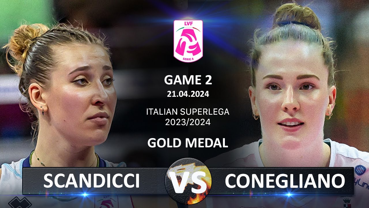Gold Medal Matches of Italian Volleyball SuperLega 2023/2024 | Scandicci vs Conegliano
