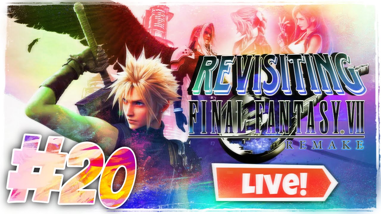 Final Fantasy VII Remake (Live Playthrough - PART 20) [No Commentary]