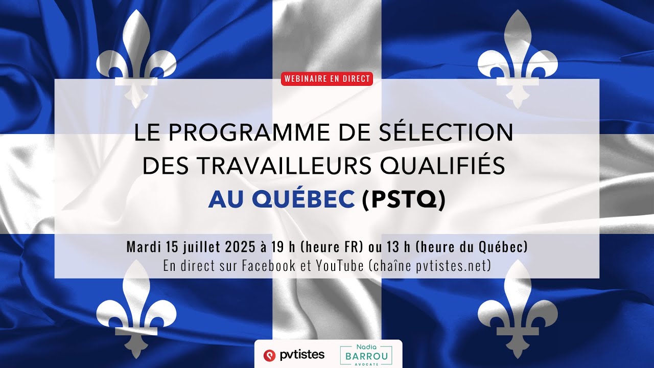 Le Programme de sélection des travailleurs qualifiés (PSTQ) au Québec