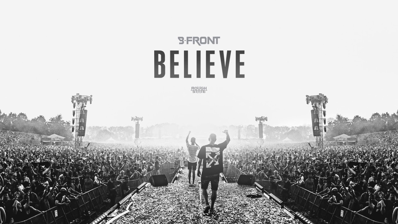 B-Front - Believe | OUT NOW