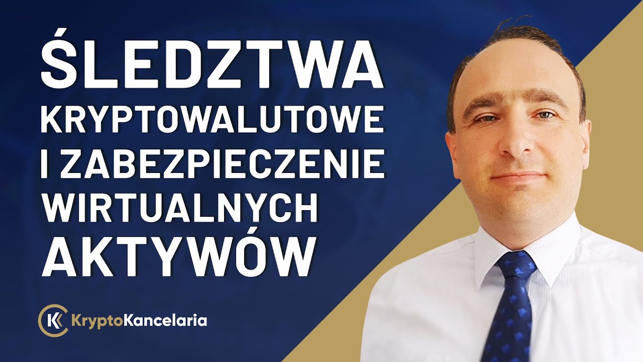 Śledztwa kryptowalutowe i zabezpieczenie wirtualnych aktyw&oacute;w, Gerard Majchrzak, Krypto Event 2023