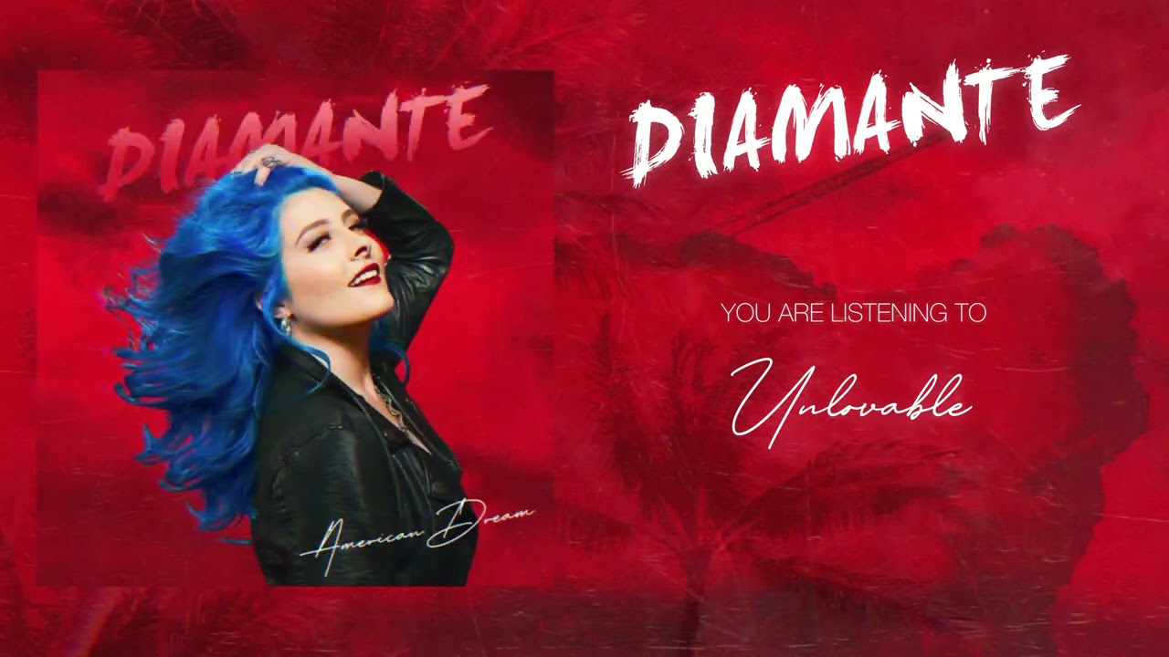 DIAMANTE - Unlovable (Official Audio)