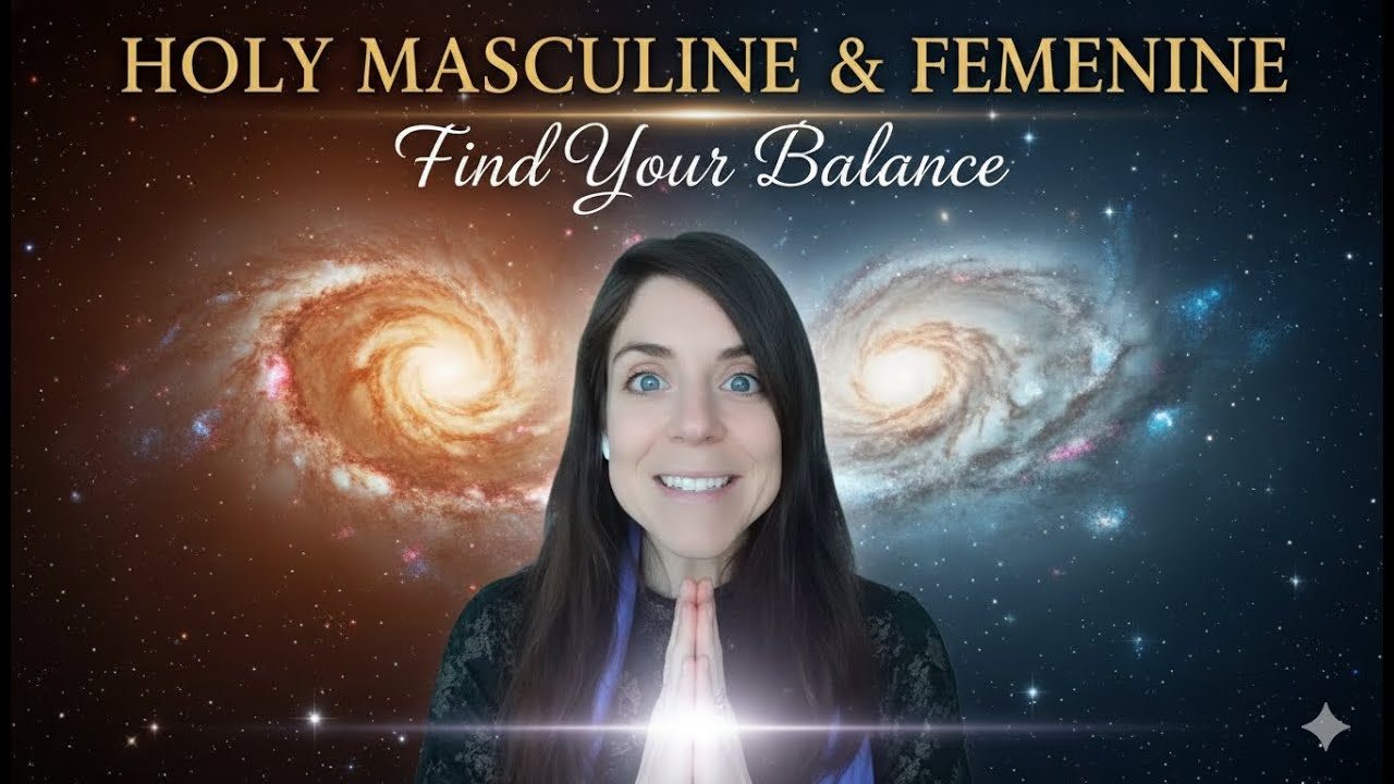 ✨😇Holy Masculine in Alignment with Feminine: Find Your Balance😊✨