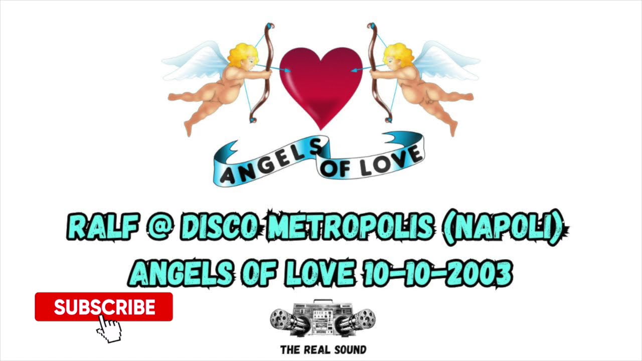 RALF - DISCO METROPOLIS (NAPOLI)- ANGELS OF LOVE 10-10-2003