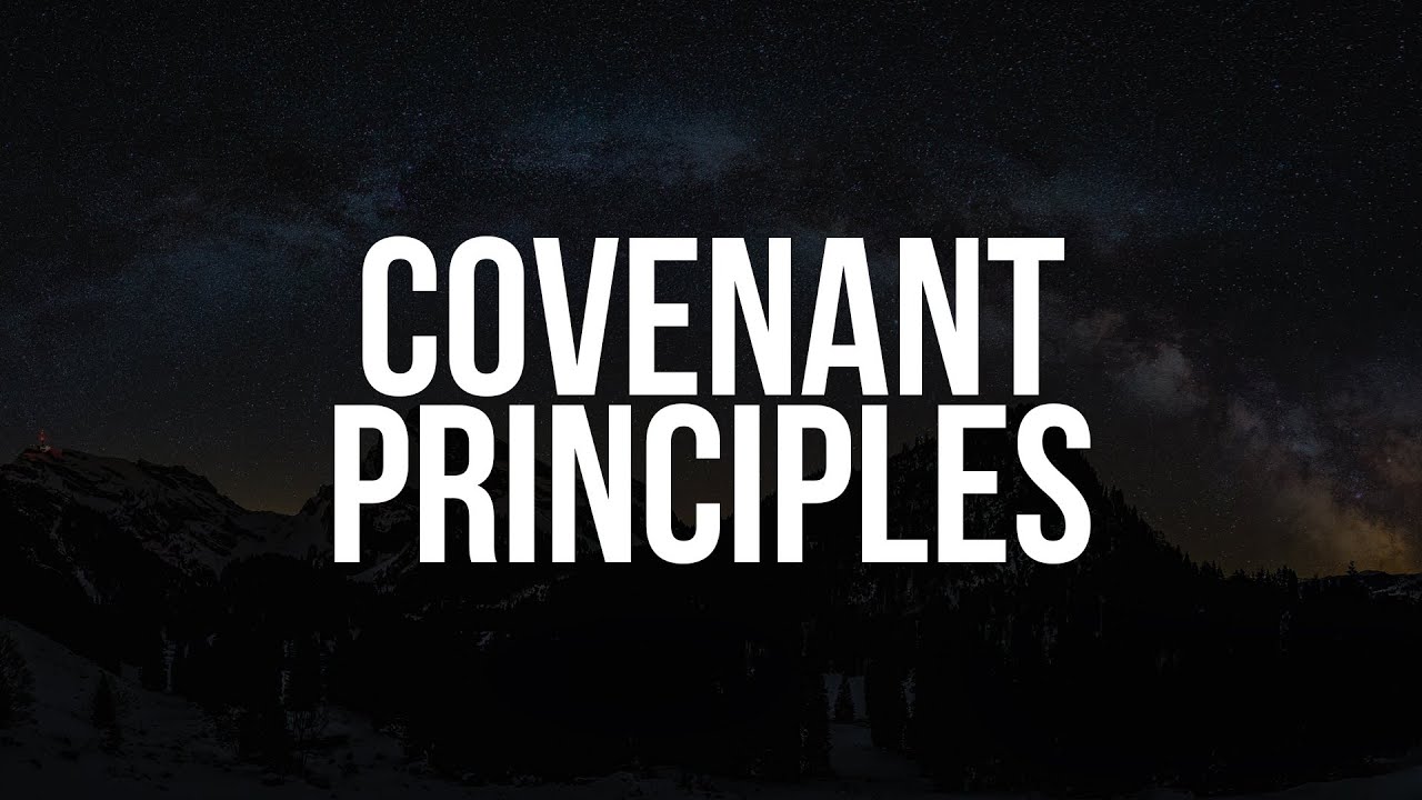 Covenant Principles