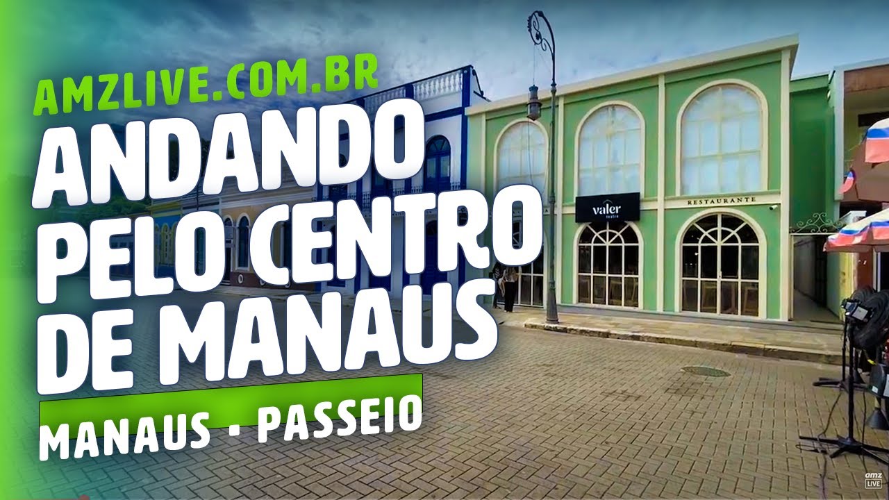 Live curta andando pelo centro de Manaus