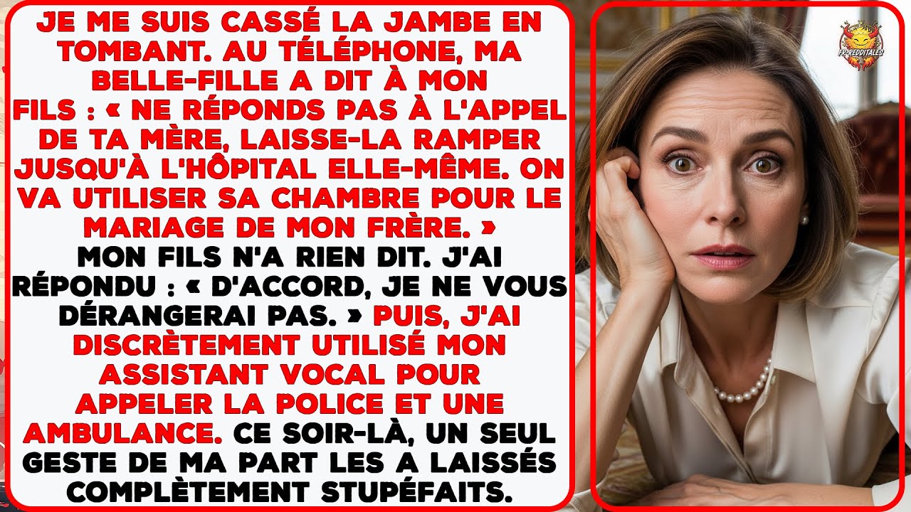 Ma belle-fille a dit : « Ne réponds pas à l'appel de ta mère, laisse-la ramper jusqu'à l'hôpital. »