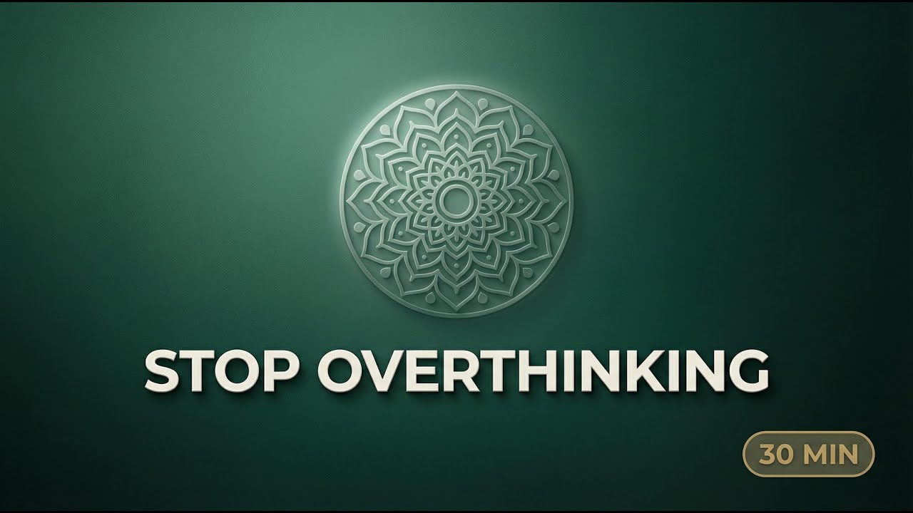 Stop Overthinking (30 MIN) | Nervous System Calm
