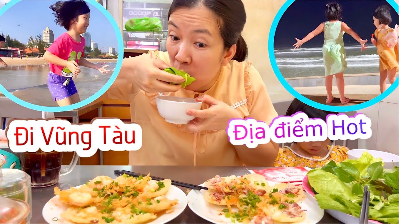 Du lịch Vũng Tàu - 1 ngày ăn chơi , tắm biển Vũng Tàu cùng gia đình.