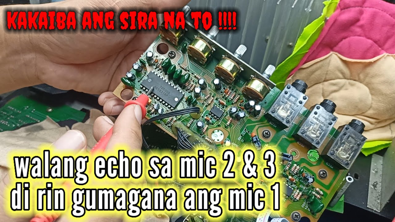 Walang echo sa mic ng sakura 735 amplifier , repair tutorial step by step
