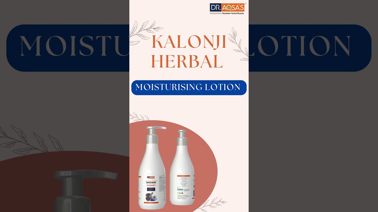 Deep Hydration with Dr. Aqsa's Herbal Beauty Kalonji Moisturizing Lotion!