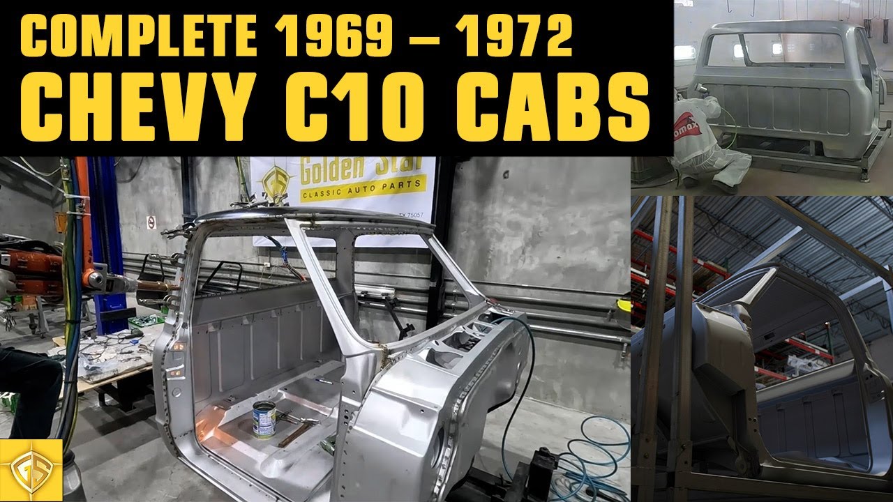 Complete 1969 &ndash; 1972 Chevy C10 Cabs  | Golden Star Classic Auto Parts