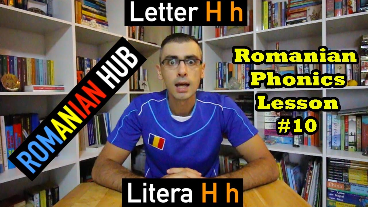 Romanian Phonics Lesson #10: Letter H (sound, pronunciation, vocabulary, examples)