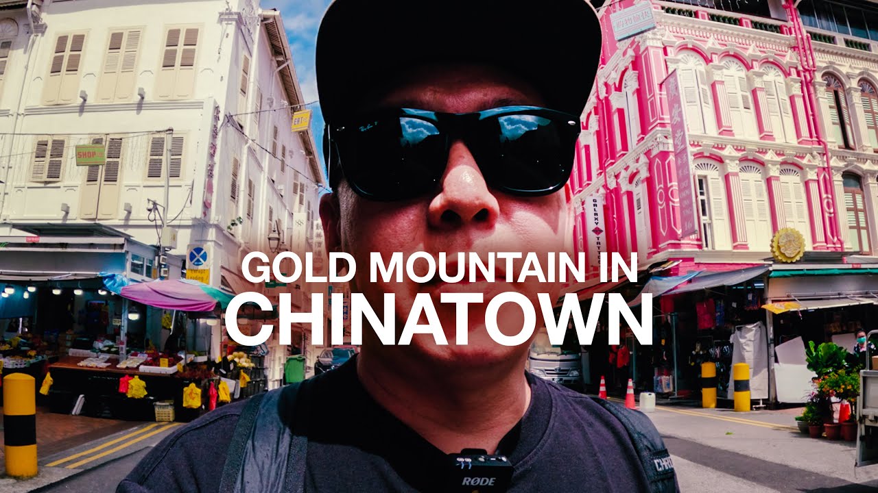 Looking for Gold Mountain in Chinatown : Private Chef Life Singapore