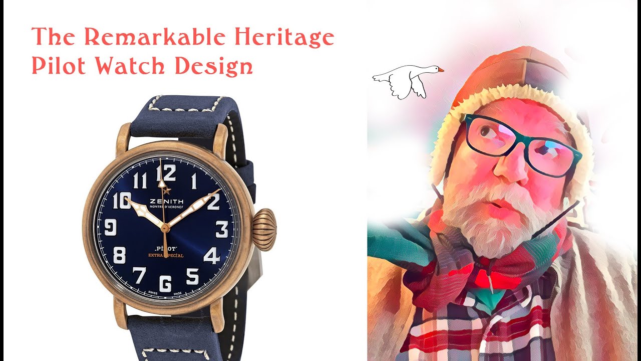 The Remarkable Heritage Pilot Watch Design