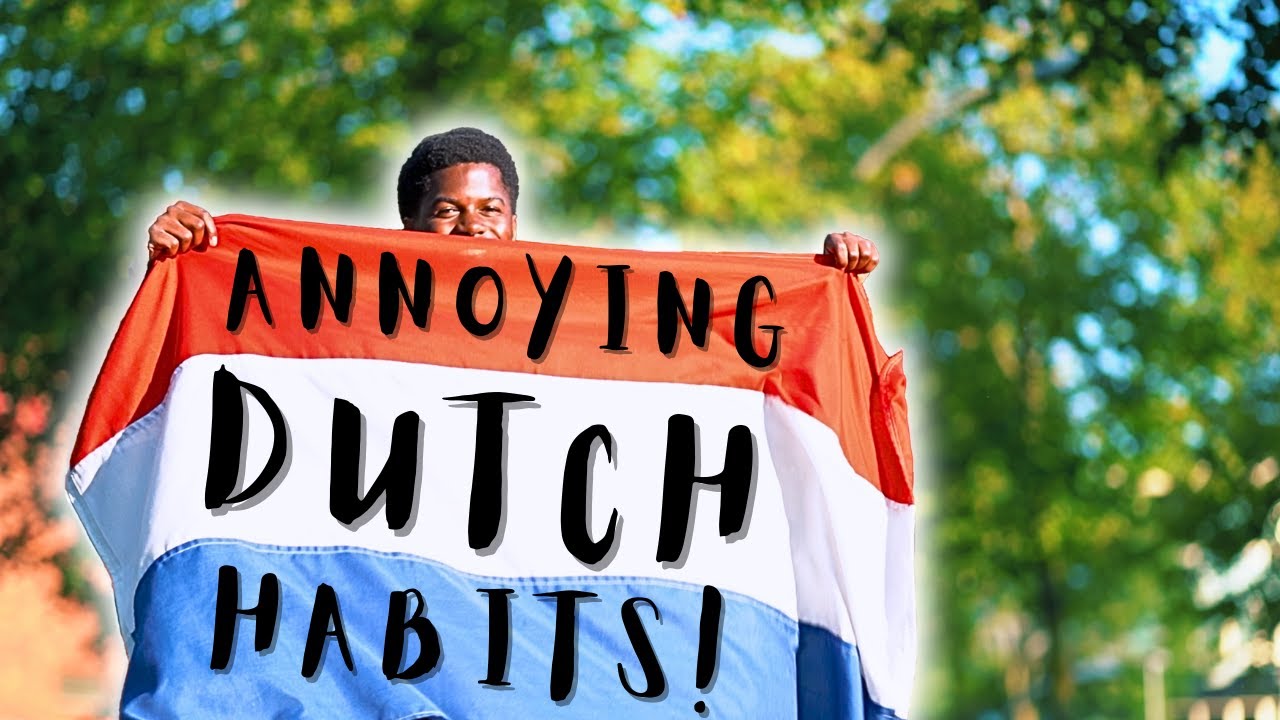 Message To The Dutch: PLEASE Stop Doing This