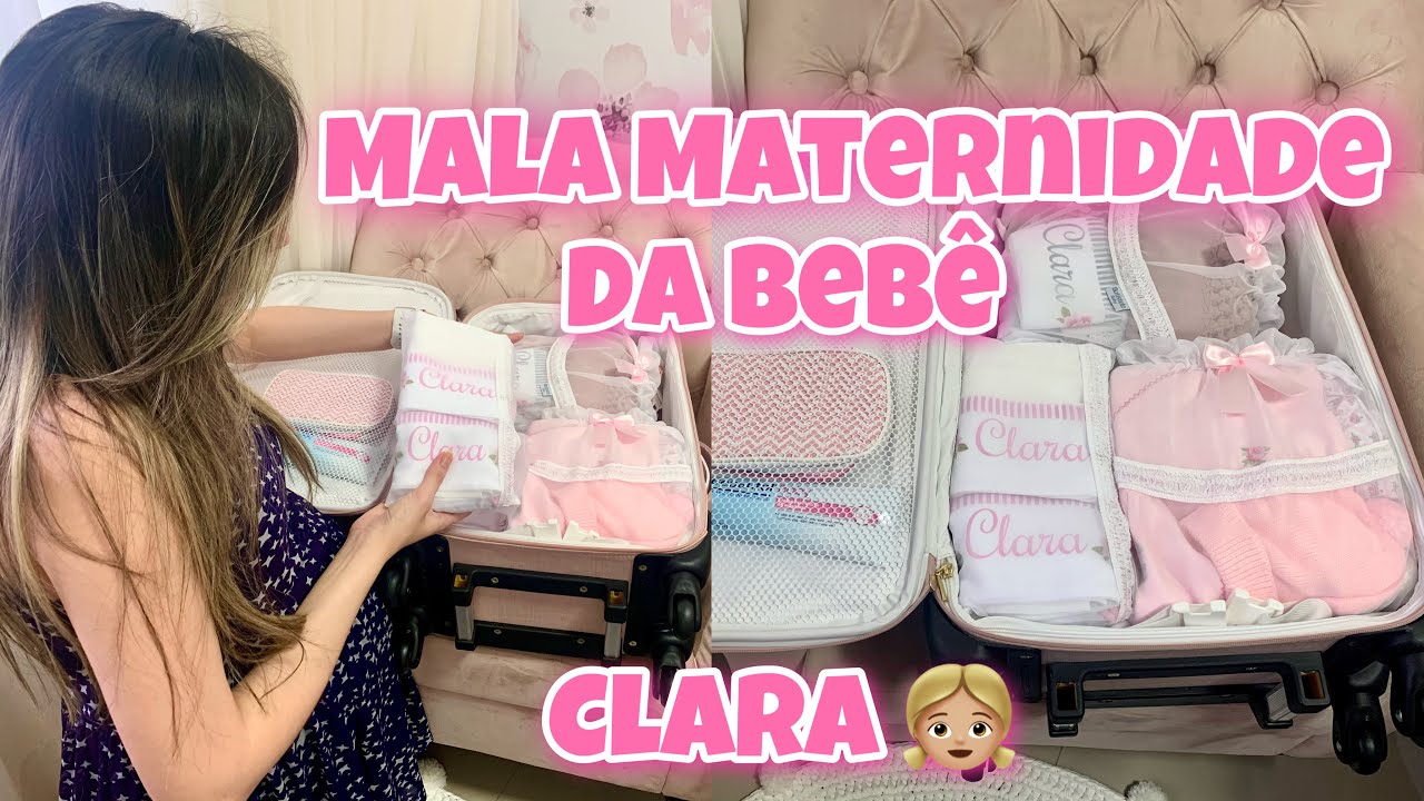 ARRUMEI A MALA MATERNIDADE DA BEBÊ