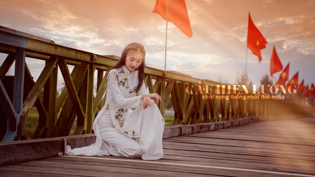 CẦU HIỀN LƯƠNG – SÔNG BẾN HẢI 4K