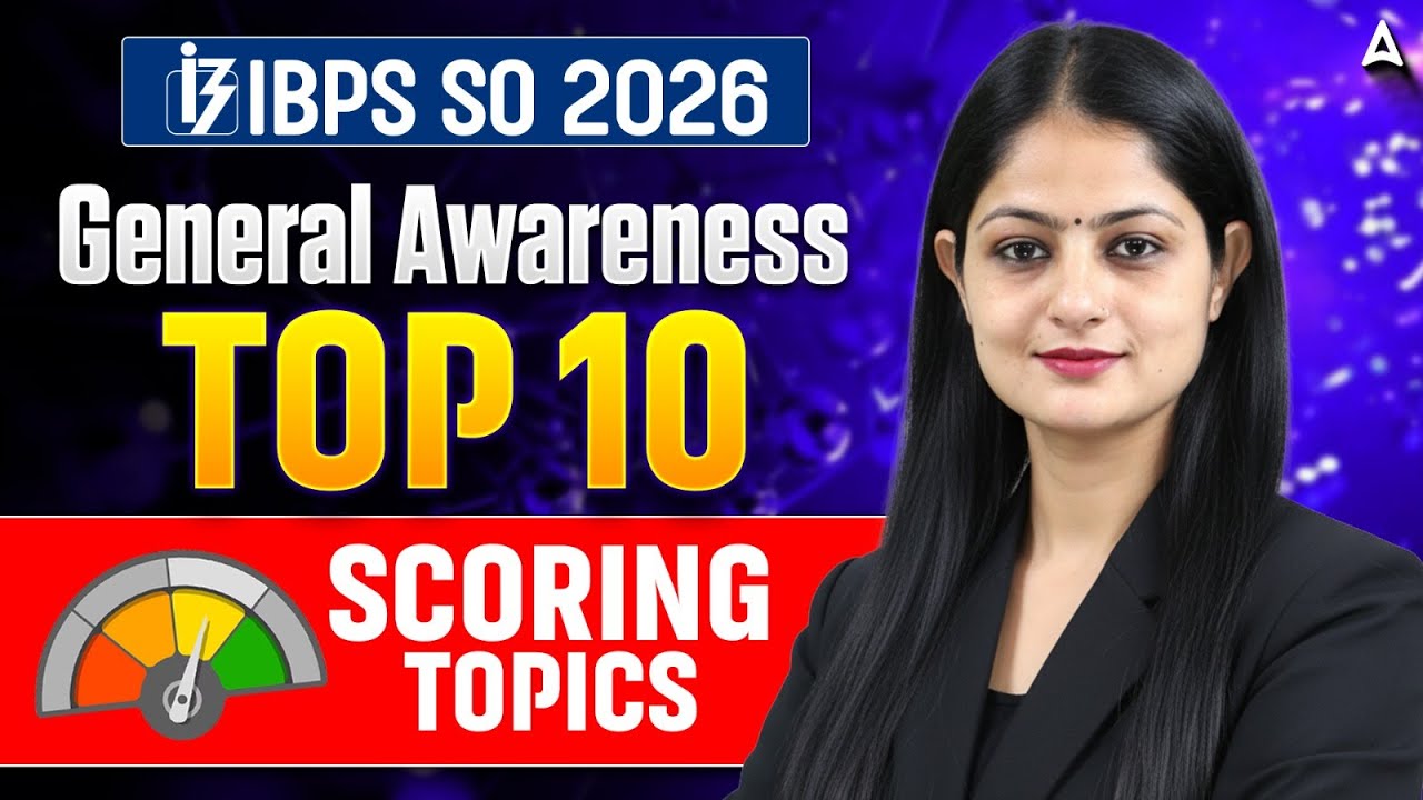 IBPS SO 2026 GA | General Awareness | Top 10 Scoring Topics | By Pinky Yadav