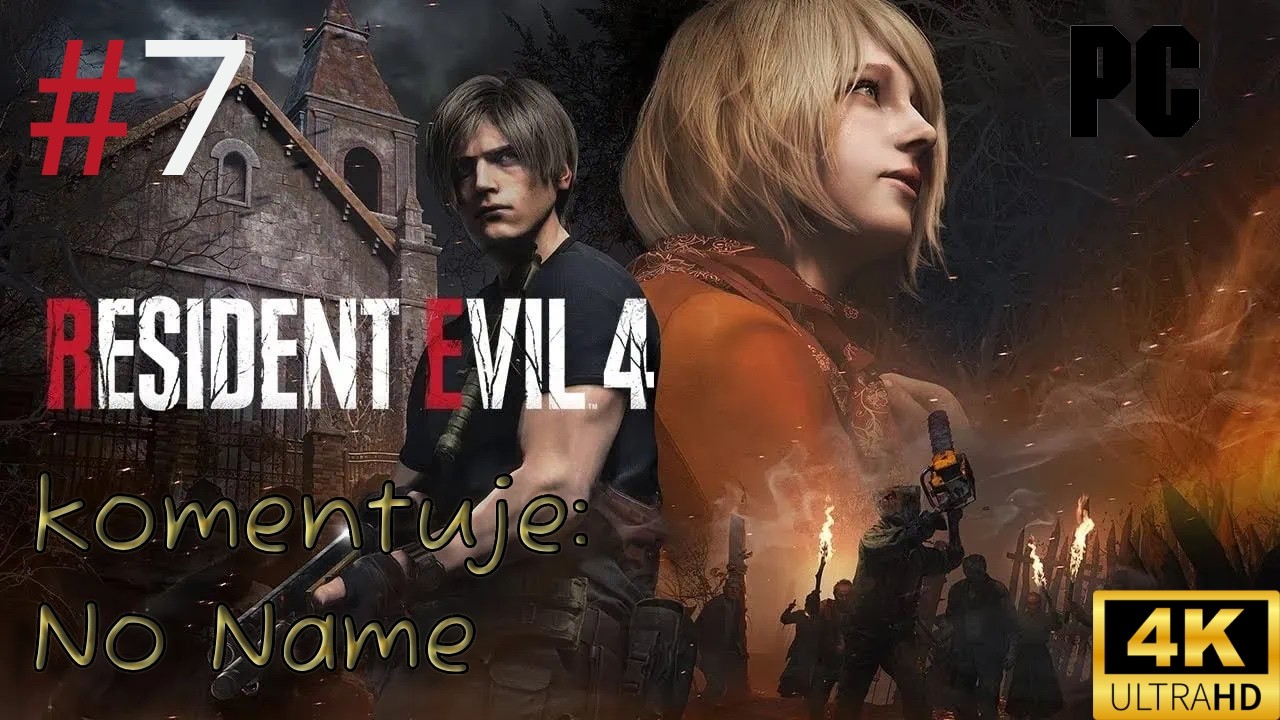Zagrajmy w Resident Evil 4 odc.7[#7]- Roździał 4