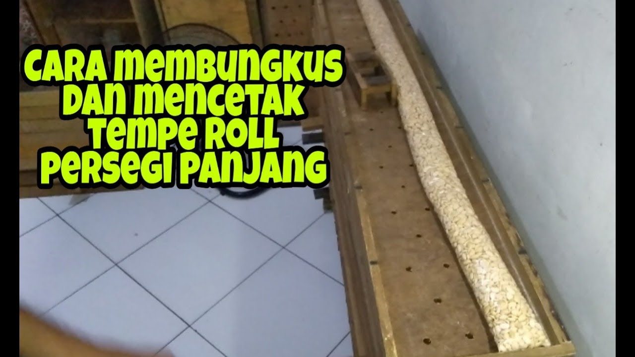 Cara membungkus dan mencetak tempe Roll persegi panjang
