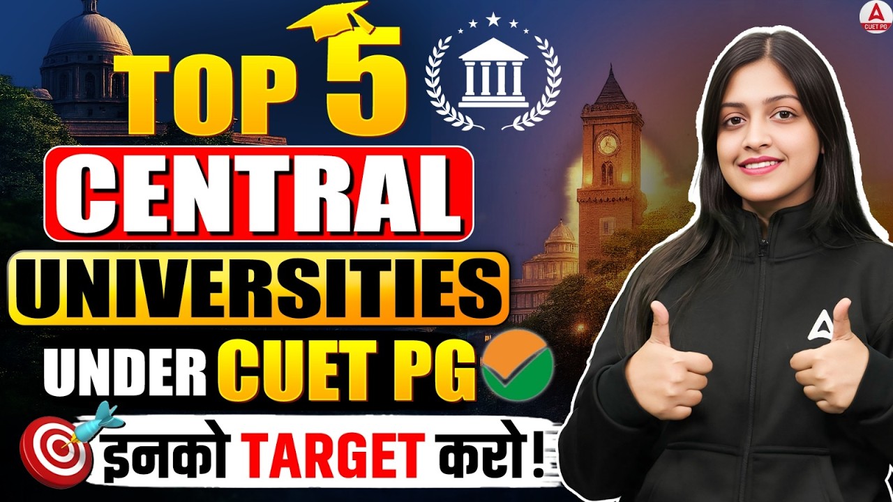 CUET PG 2027 Top Universities List | Best Central Universities for PG Admission | Adda247 CUET PG