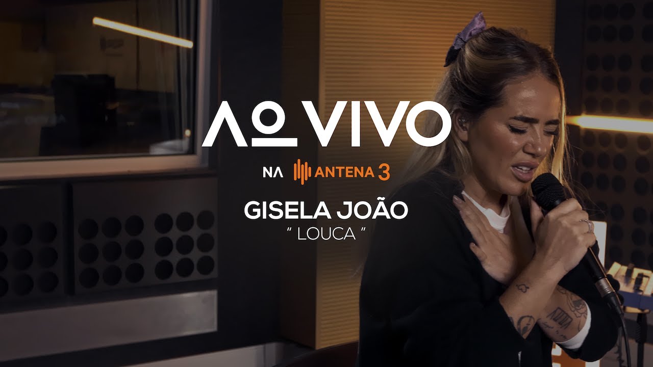 Gisela João - Louca | Ao Vivo na Antena 3 | Antena 3