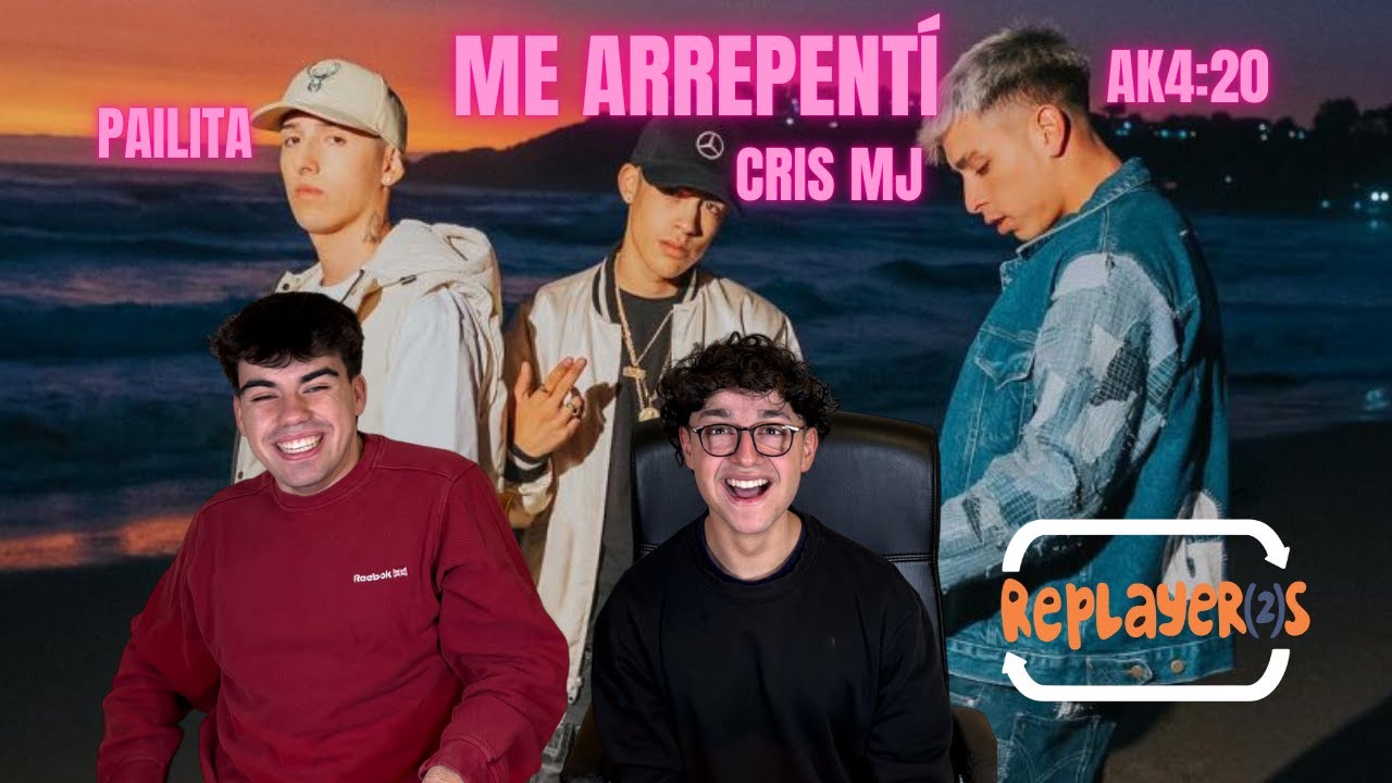 REACCIÓN A ME ARREPENTÍ DE AK4:20 CRIS MJ Y PAILITA HIMNOOOO