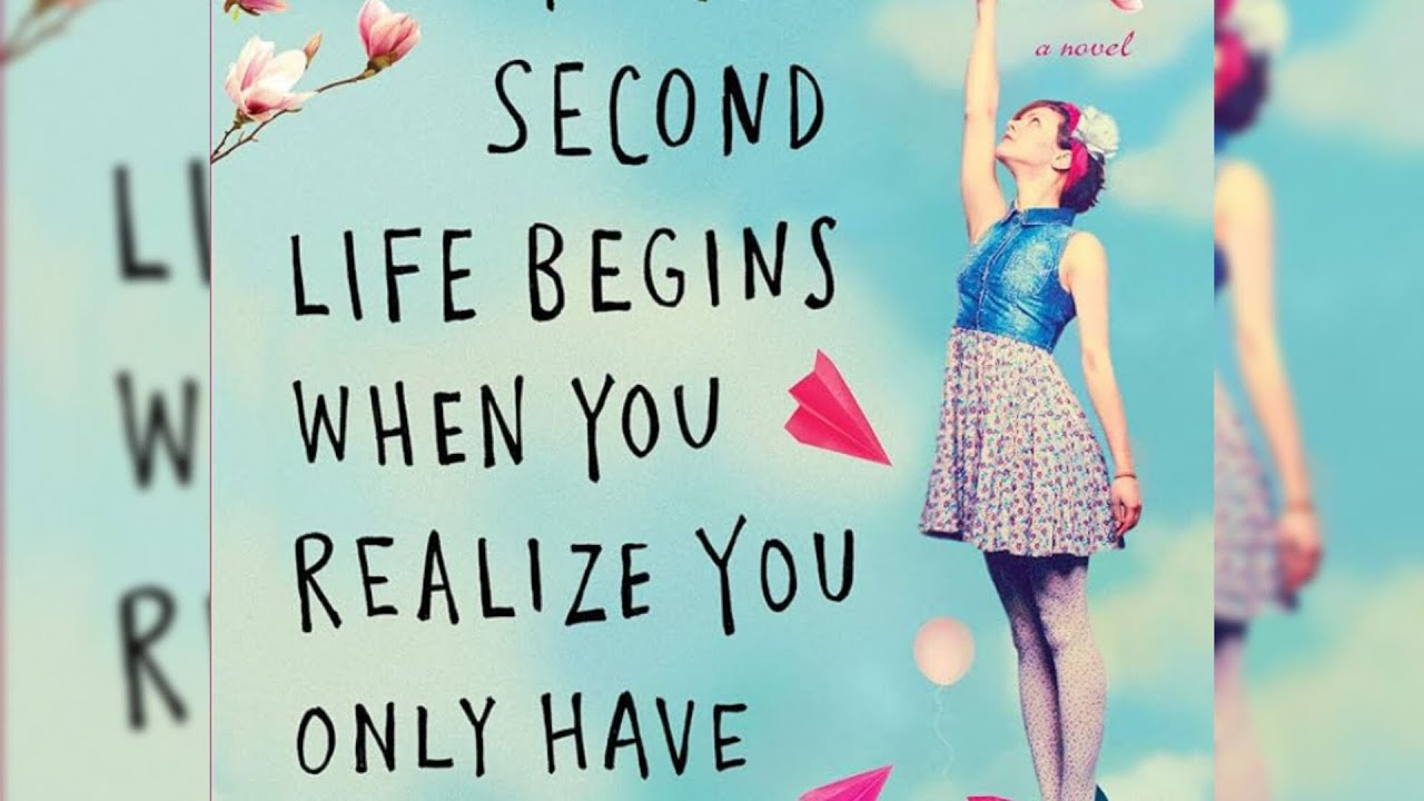 your second life begins when you realize you only have one - summary
