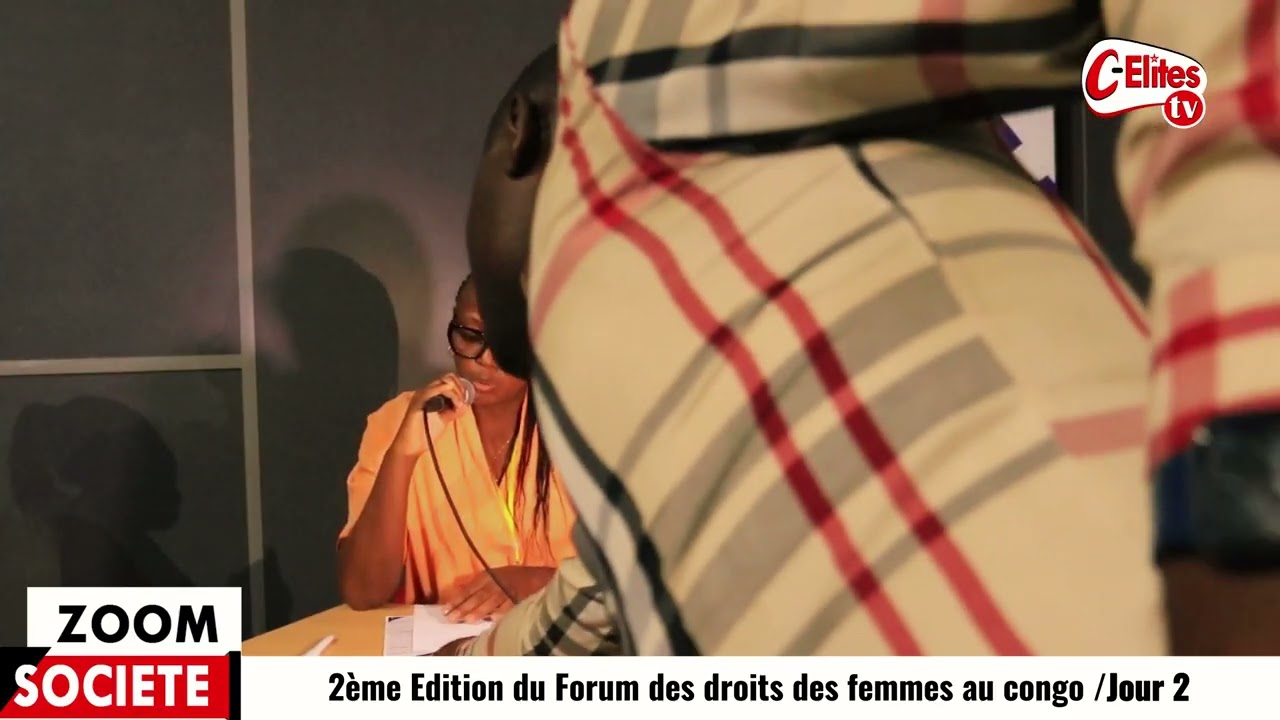 Forum des droits des femmes au Congo / JOUR 2