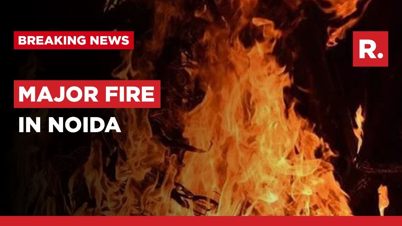 Massive Fire Breaks Out In Noida Sector 105, 10 Fire Tenders Rushed To Spot