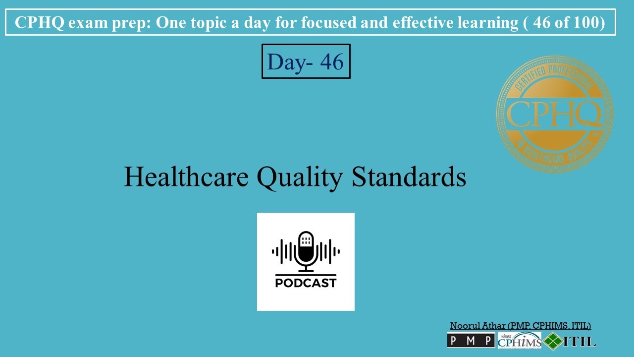 CPHQ exam prep | Healthcare Quality Standards |