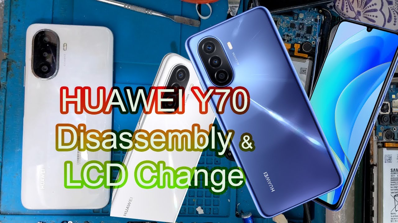 Huawei Y70 LCD Change & Disassembly