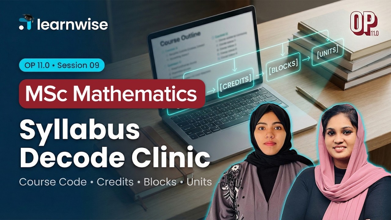 Orientation Program 11.0 | Session 9 - Syllabus Decode Clinic | MSc Mathematics 1st Year #ignouclass