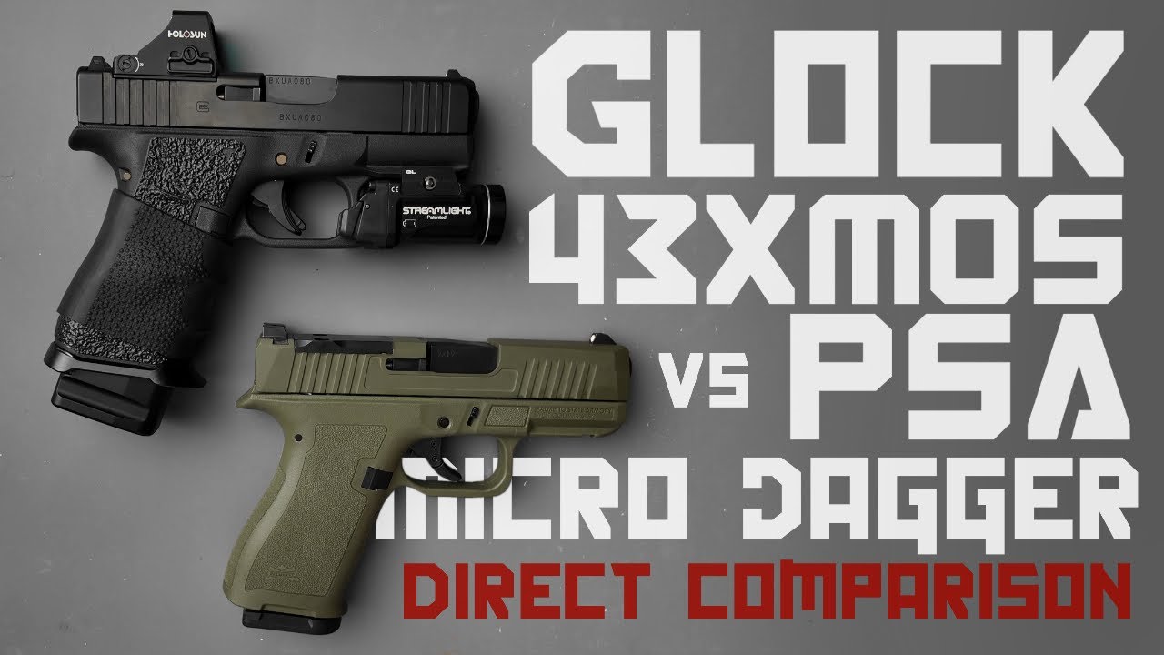 GLOCK 43x MOS VS PSA MICRO DAGGER DIRECT COMPARISON