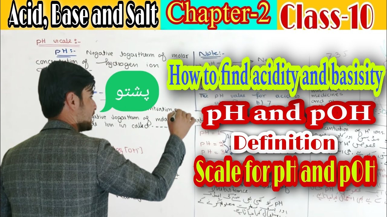 Ph and poh || scale || Class 10 chapter 2 || Learn chemistry in pashto language