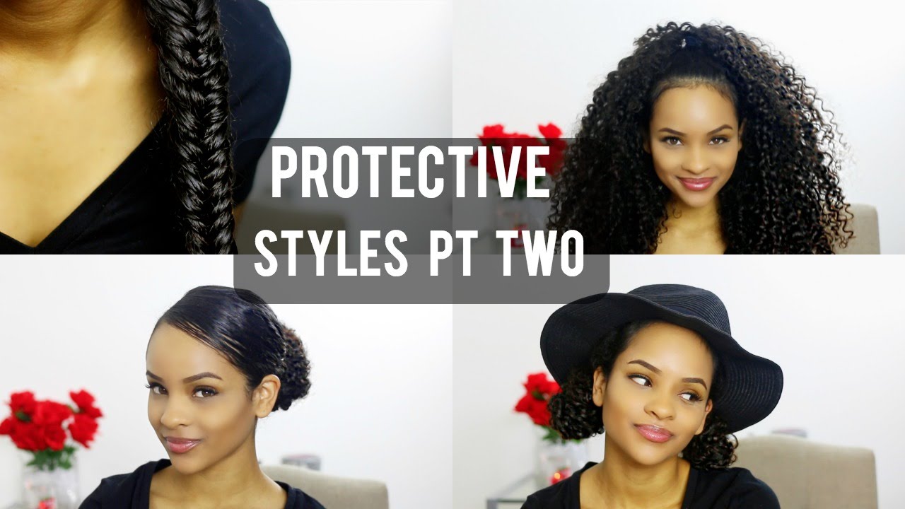 Protective Hair Styles For Natural Hair (PART 2)