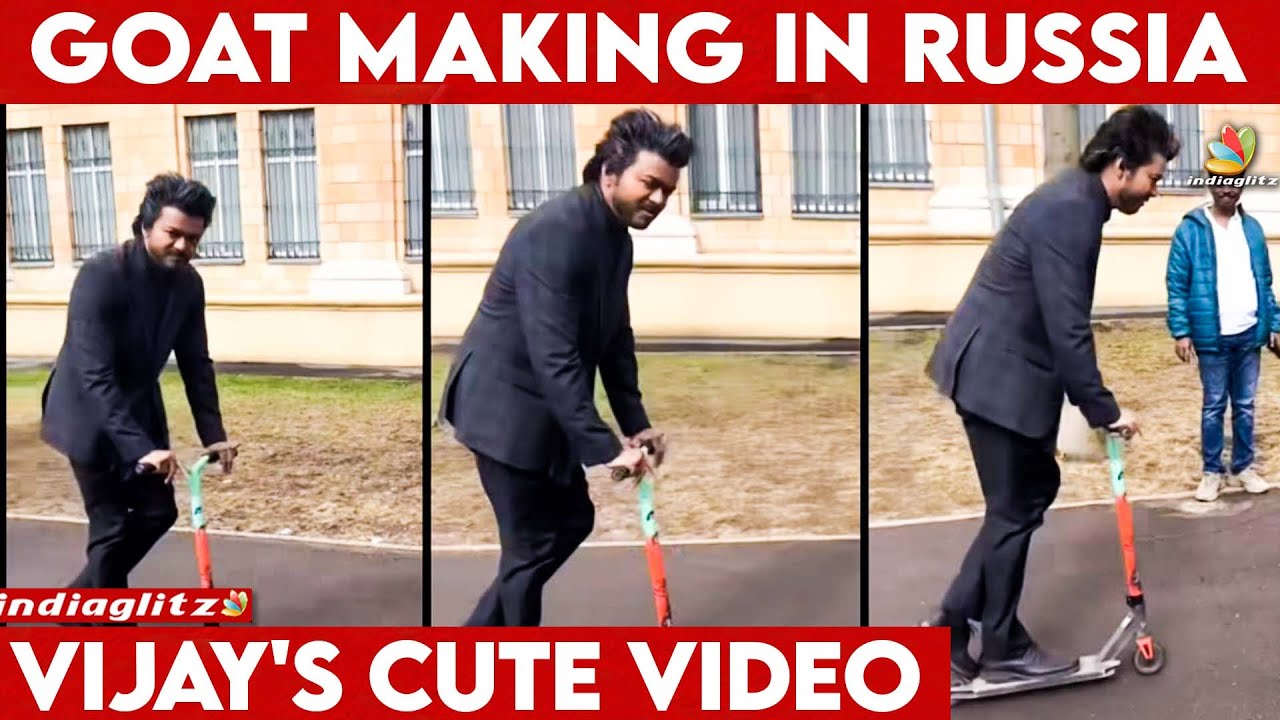 Thalapathy Vijay Fun At Goat Making | Road Runner scooter | Russia
