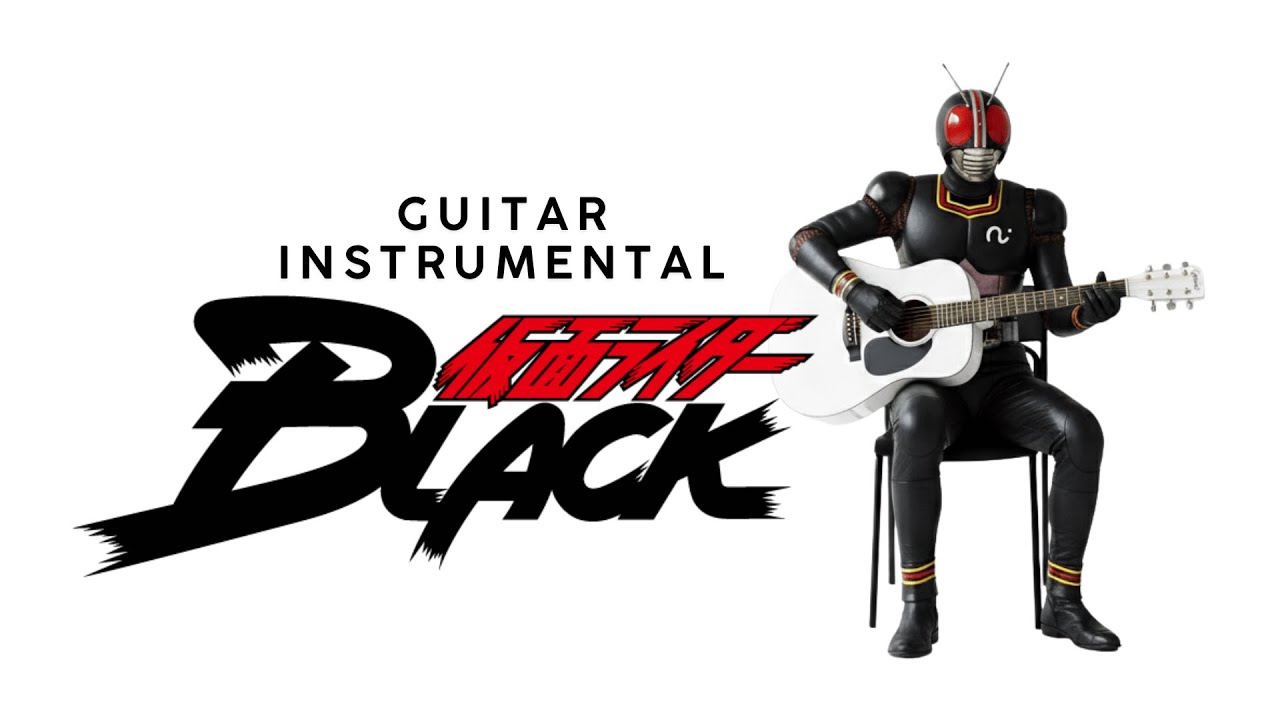Kamen Rider Black - Music Instrumental