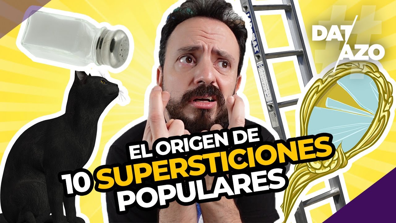 El ORIGEN de las 10 SUPERSTICIONES más POPULARES | #DATAZO