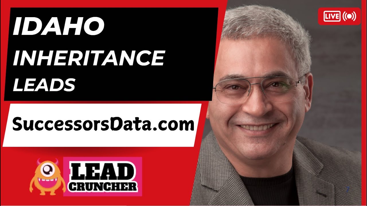 Mastering Pre-Probate and Inheritance Leads Across Idaho by Successorsdata.com
