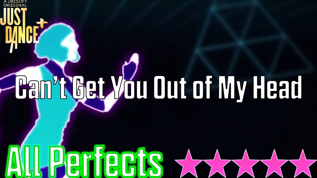 Just Dance+ Can't Get You Out of My Head 5 Stars + Megastar All Perfects