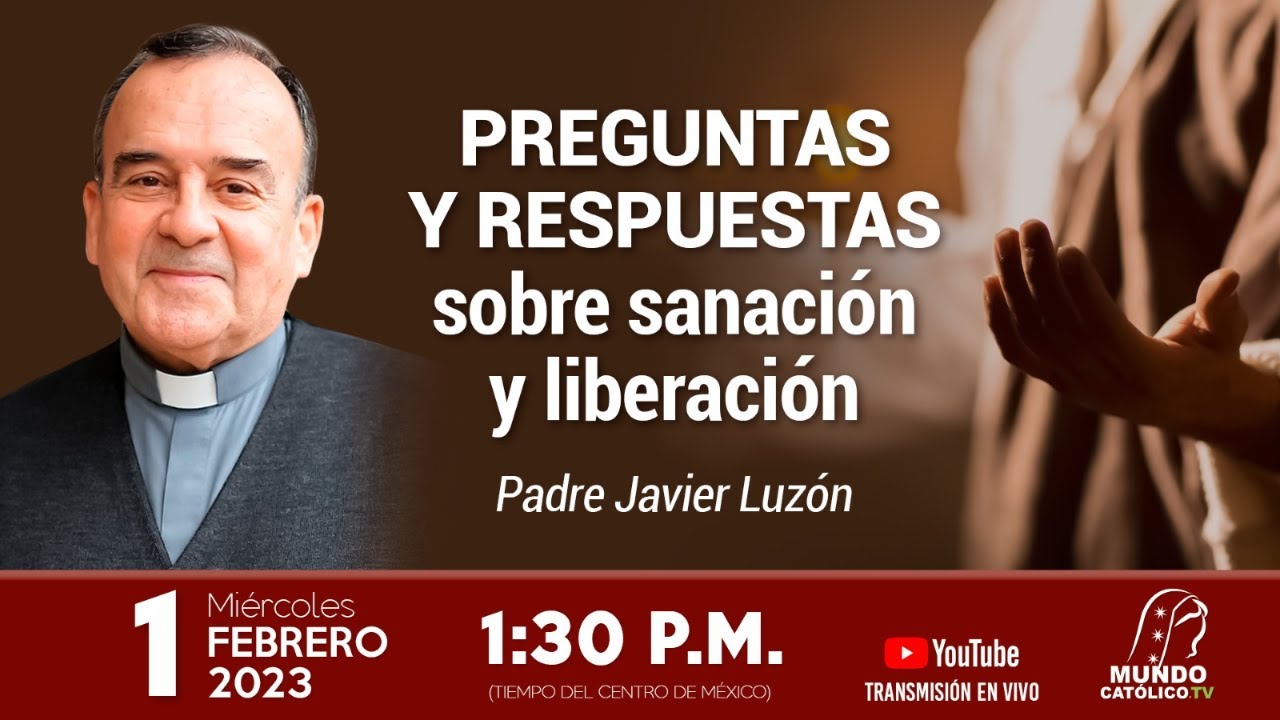 Preguntas y respuestas sobre Sanación y Liberación