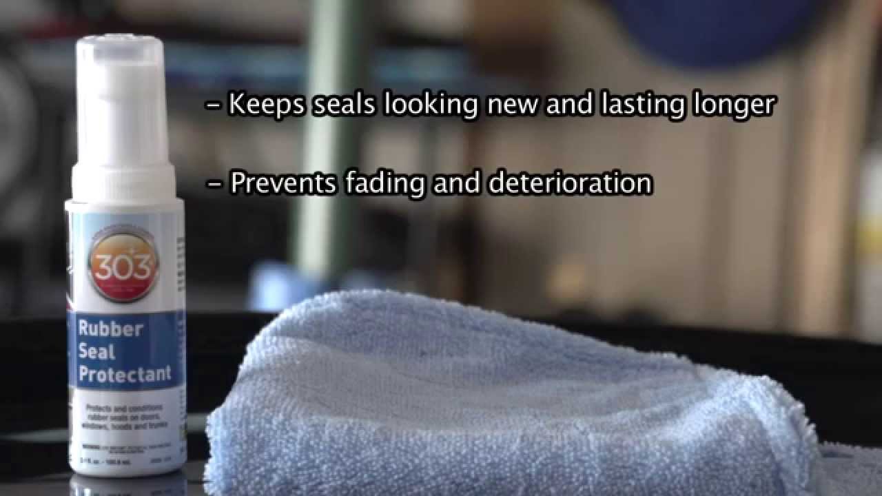 303&reg; Rubber Seal Protectant Product Overview