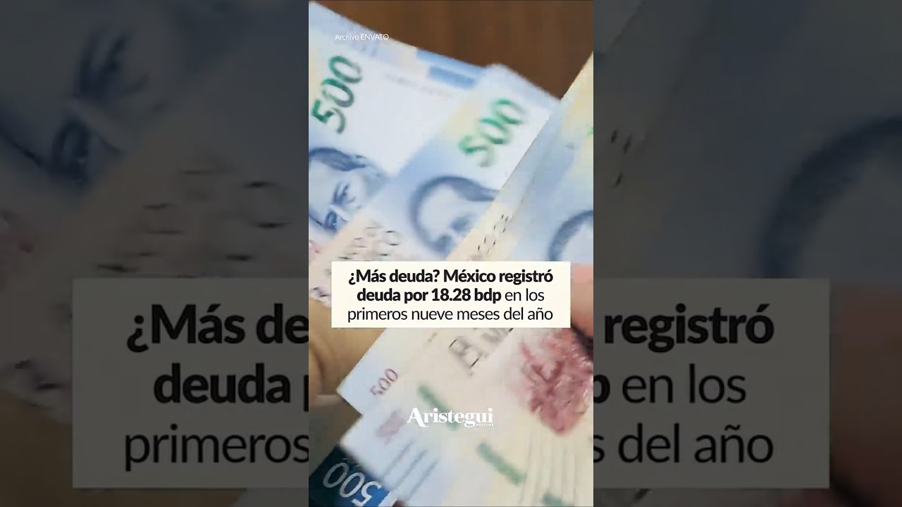 La deuda pública neta de México ya roza el 50% del PIB